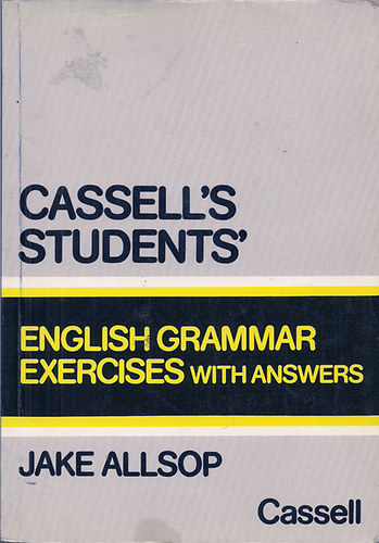 Cassell's students' English Grammar Exercises with answers
