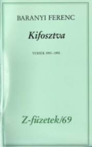 Baranyi Ferenc - Kifosztva