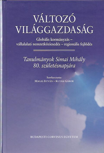 Vltoz vilggazdasg (Globlis kormnyzs - vllalati nemzetkzieseds - regionlis fejlds)