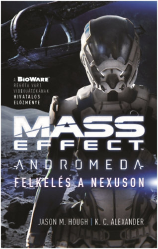 Felkel�s a Nexuson - Mass Effect: Androm�da