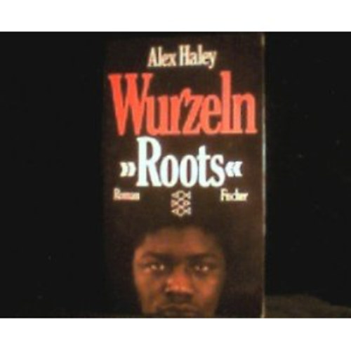 Alex Haley - Wurzeln