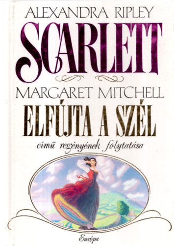 Margaret Mitchell - Elfjta a szl