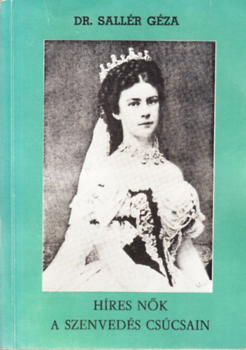 H�res n�k a szenved�s cs�csain