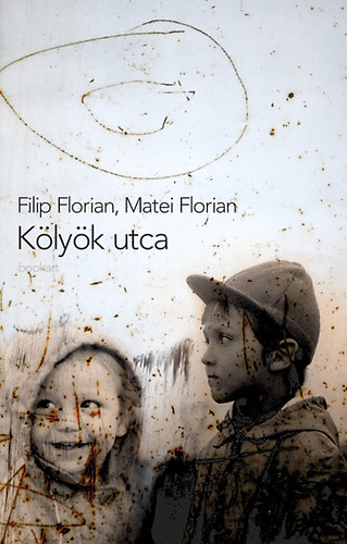 Matei Florian; Filip Florian - Klyk utca