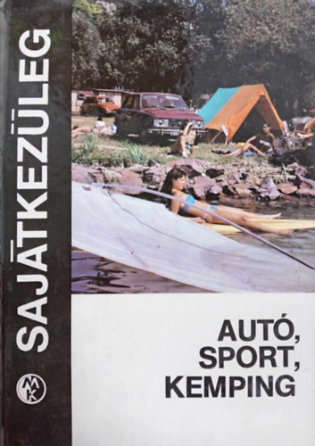 Aut, sport, kemping (Sajtkezleg sorozat)