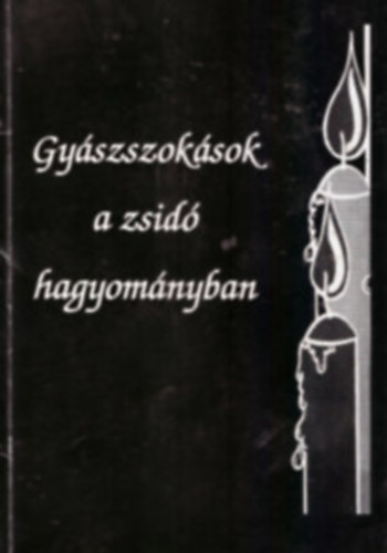Gyászszokások a zsidó hagyományban