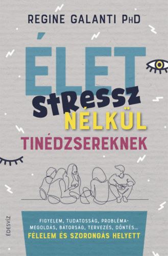 let stressz nlkl tindzsereknek