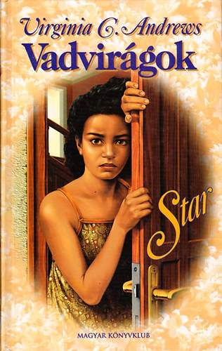 Virginia C. Andrews - Vadvirgok - Star