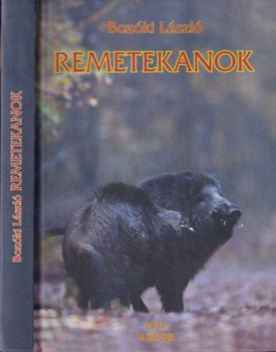 Remetekanok (2., �tdolgozott kiad�s)