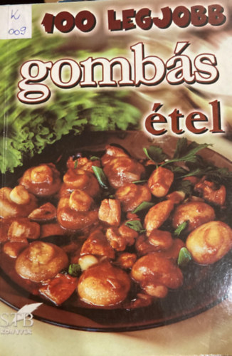 A 100 legjobb gombs tel