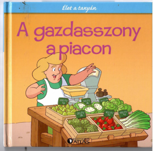 A gazdasszony a piacon - let a tanyn.