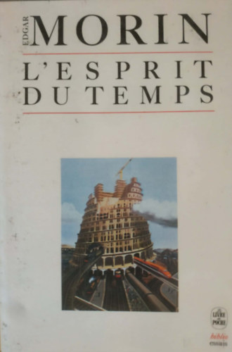L'Esprit du Temps (A korszellem)