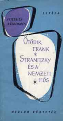 tdik Frank (Egy magnbank operja) - Stranitzky s a nemzeti hs (Hangjtk)