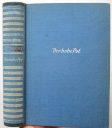 Der hohe pol
