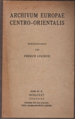 Archivum Europae Centro-Orientalis IX-X. ktet