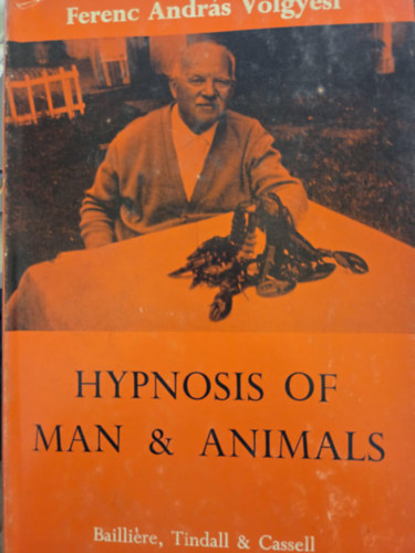 Seller Image  View Larger Image      Hypnosis of Man and Animals with special reference to The Development of the Brain in the Species and in the Individual. Second Edition revised in collaboration with the Author By Gerhard Klumbies.