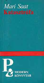 Mari Saat - Katasztr�fa