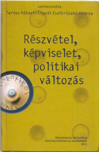 R�szv�tel, k�pviselet, politikai v�ltoz�s