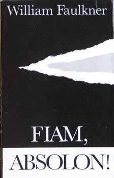 Fiam, Absolon! (Absalom, Absalom!) - Gncz rpd fordtsban