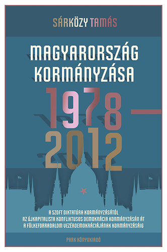 Magyarorsz�g korm�nyz�sa 1978-2012