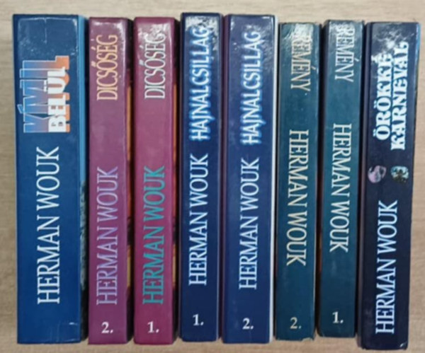 5 Herman Wouk regny (8 ktetben): Kvl-bell - Remny I-II. - Dicssg I-II. Hajnalcsillag I-II. - rkk karnevl