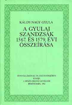 A gyulai szandzs�k 1567. �s 1579. �vi �ssze�r�sa
