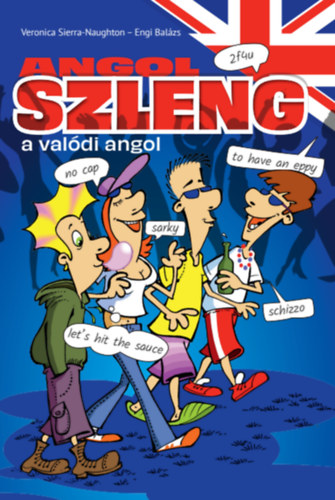 Angol szleng - A val�di angol