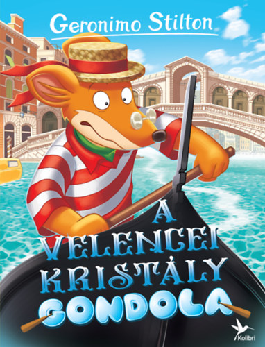 Geronimo Stilton - A velencei kristlygondola