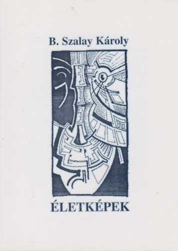 B. Szalay Kroly - letkpek