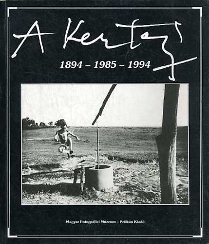 A Kertsz - 1894-1985-1994