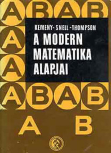 Kemeny-Snell-Thompson - A modern matematika alapjai (Vges struktrk)