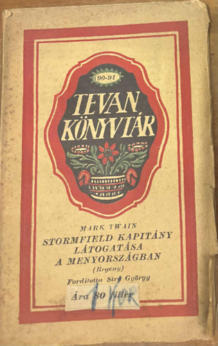 Stromfield kapitny ltogatsa a mennyorszgban