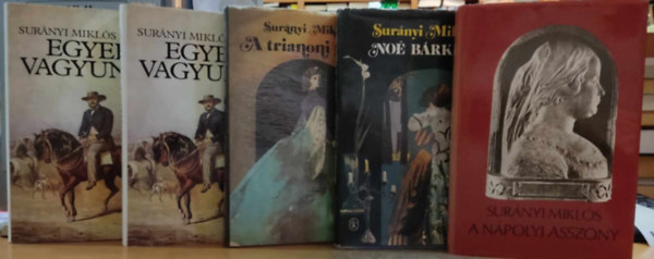 4 db Sur�nyi Mikl�s reg�ny: A n�polyi asszony - A trianoni p�va - No� b�rk�ja - Egyed�l vagyunk I-II.