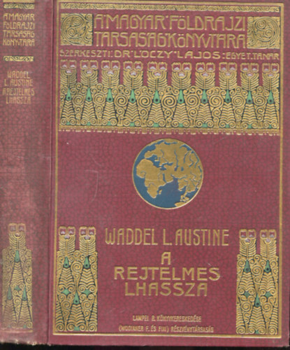 A rejtelmes Lhassza (A Magyar Fldrajzi Trsasg Knyvtra)