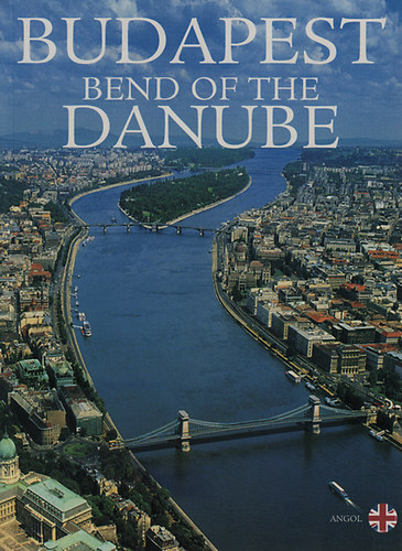 Fizil va  (szerk.) - Budapest - Bend of the Danube
