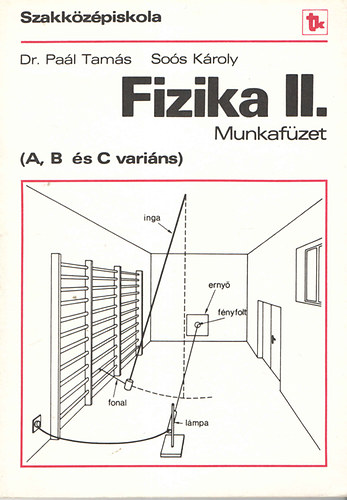 Fizika II. munkafzet (A, B s C varins)