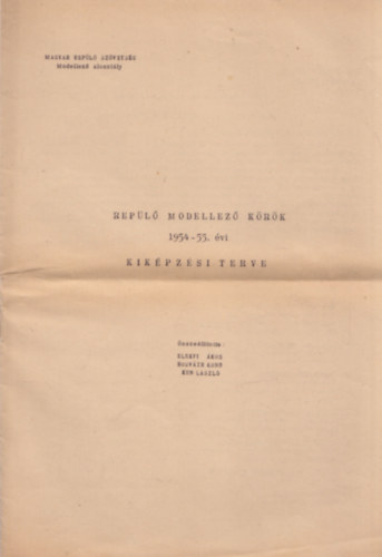 Rep�l� modellez� k�r�k 1954-55. �vi kik�pz�si terve