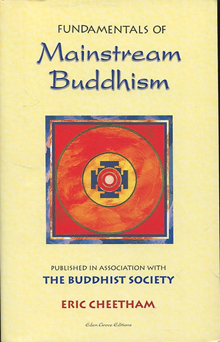 Fundamentals of Mainstream Buddhism