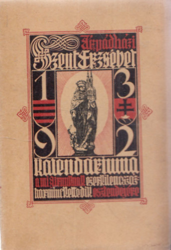 Jaschik lmos - rpdhzi Szent Erzsbet Kalendrium 1932