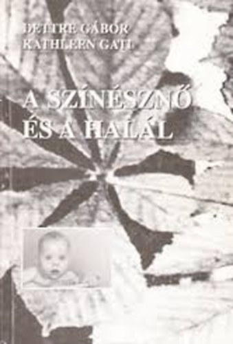 A sz�n�szn� �s a hal�l - Azonos c�m� filmje alapj�n �ssze�ll�totta, �s az id�zeteket v�logatta: Dettre G�bor