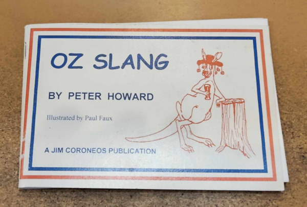OZ Slang (A Jim Coroneos Publication)