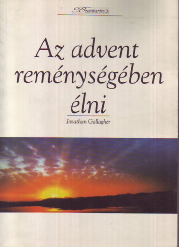 Jonathan Gallagher - Az advent remnysgben lni