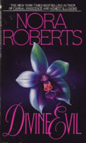 Nora Roberts - Divine Evil