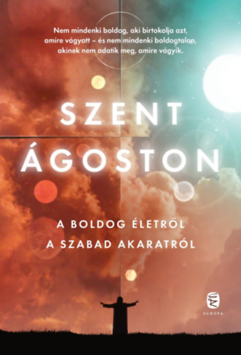 A boldog letrl - A szabad akaratrl