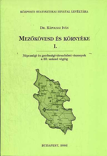 Mezőkövesd és környéke I-II.