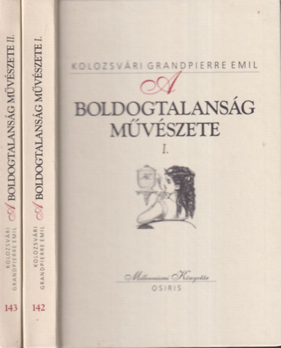 Kolozsvri Grandpierre Emil - A boldogtalansg mvszete I-II. (Millenniumi knyvtr 142-143.)