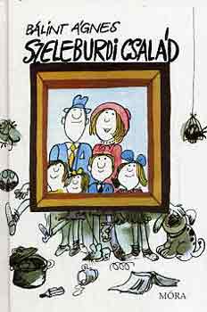 B�lint �gnes - Szeleburdi csal�d