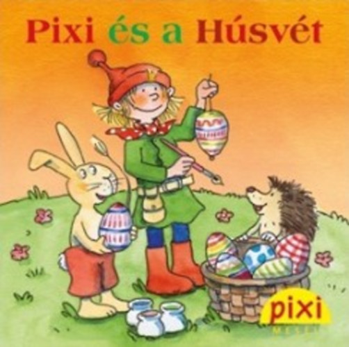 Pixi �s a H�sv�t