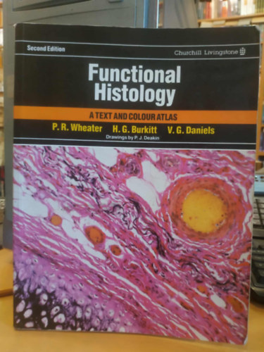 Functional Histology - A Text and Colour Atlas