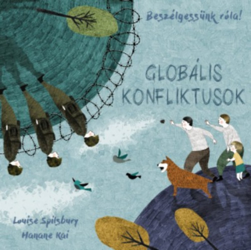 Beszlgessnk rla! - Globlis konfliktusok